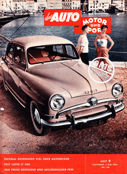 9/1954: Diesmal Besonders viel über Autoreisen; Test Lloyd LT 500; Alle Preise deutscher und ausländischer PKW