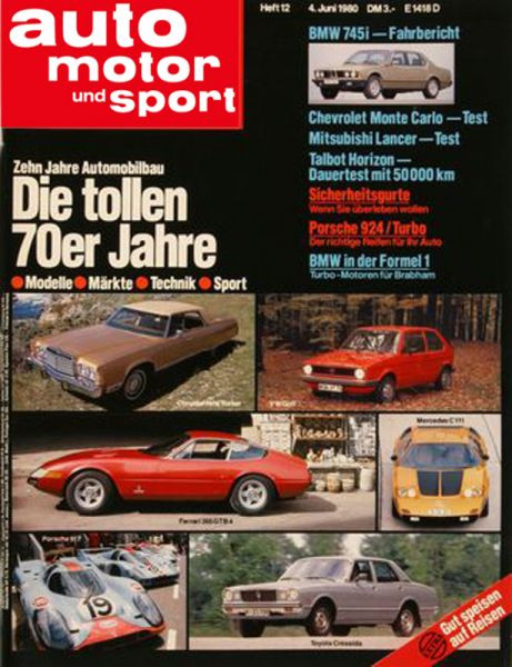 12/1980: Zehn Jahre Automobilbau - Die tollen 70er Jahre: Modelle, Märkte, Technik, Sport; BMW 745i - Fahrbericht; Chevrolet Monte Carlo - Test; Mitsubishi Lancer - Test; Talbot Horizon - Dauertest mit 50 000 km; Sicherheitsgurte - Wenn Sie überleben woll