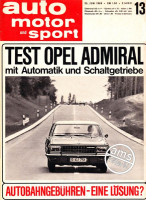 Auto Motor Sport Zeitung 25.6.1966 bis 8.7.1966, AMS 13/1966, Testbericht Opel Admiral, Testbericht Austin Mini Cooper