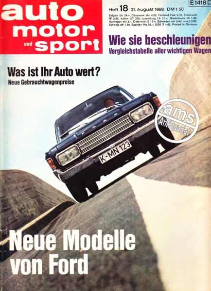 18/1968: Wie sie beschleunigen - Vergleichstabelle aller wichtigen Wagen; Was ist ihr Auto wert? Neue Gebrauchtwagenpreise; Neue Modelle von Ford