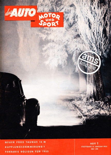 Auto Zeitung 8.1.1955 bis 21.1.1955, Ferraris Boliden für 1955