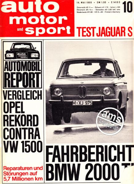 Original Auto Motor Sport Zeitung 14.5.1966 bis 27.5.1966, AMS 10/1966: Test Jaguar S, Vergleich Opel Rekord und VW 1500 Reparaturen und Störungen auf 5,7 Millionen km, Fahrbericht BMW 2000 TI