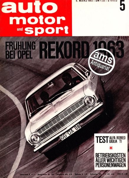 05/1962: Frühling bei Opel Rekord 1963, Test Alfa Romeo Giulia TI, Betriebskosten aller wichtigen Personenkraftwagen