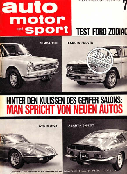 07/1963: Test Ford Zodiac, Hinter den Kulissen des Genfer Salons: Man spricht von neuen Autos Simca 1300, Lancia Fulvia, ATS 2500 GT, Abarth 2000 GT