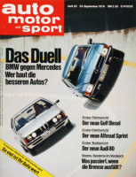 Original Auto Zeitung 1976  'Auto Motor Sport' vom 29.9.1976 bis 12.10.1976 zum Geburtstag, AMS 20/1976: Das Duell - BMW gegen Mercedes: Wer baut...