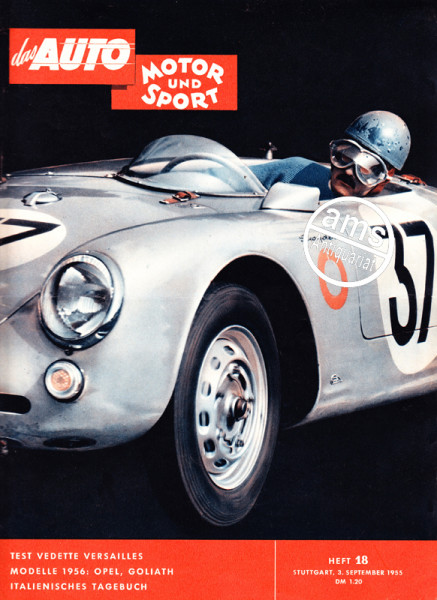 18/1955: Test Vedette Verseilles; Modelle 1956: Opel, Goliath; Italienisches Tagebuch