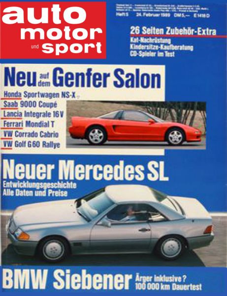 5/1989: Neu auf dem Genfer Salon: Honda Sportwagen NS-X, Saab 9000 Coupe, Lancia Integrale 16 V, Ferrari Mondial T, VW Corrado Cabrio, VW Golf G 60 Rallye; Neuer Mercedes SL - Entwicklungsgeschichte, Alle Daten und Preise; BMW Siebener - Ärger inklusive?