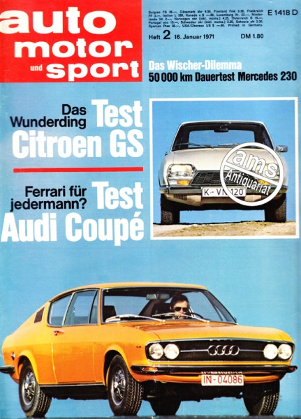 2/1971: Das Wunderding - Test: Citroen GS; Ferrari für jedermann? Test - Audi Coupe; Das Wischer-Dilemma: 50 000 km Dauertest - Mercedes 230;