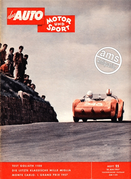 11/1957: Test Goliath 1100; Die letzte klassische Mille Miglia; Monte Carlo: I. Grand Prix 1957