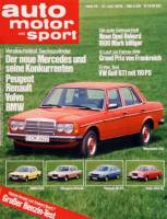 Original Auto Zeitung 21. Juli 1976 bis 3. August 1976,  Vergleichstest Sechszylinder: Der neue Mercedes 250 und seine Konkurrenten BMW 525, Peugeot 604 SL,...
