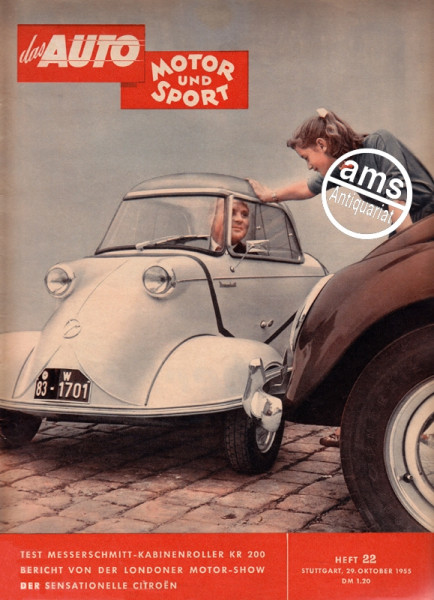 Auto Motor Sport Zeitung 29.10.1955 bis 11.11.1955, AMS 22/1955: Testbericht 1955: Messerschmitt-Kabinenroller KR 200