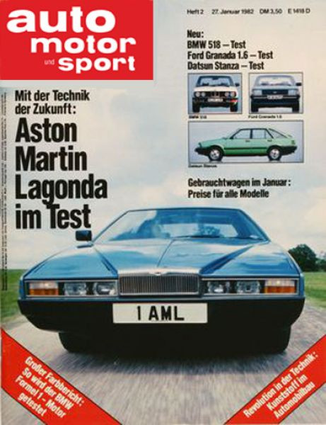2/1982: Mit der Technik der Zukunft: Aston Martin Lagonda im Test; Neu: BMW 518 - Test, Ford Granada 1.6 - Test, Datsun Stanza - Test; Gebrauchtwagen im Januar: Preise für alle Modelle; Großer Fahrbericht: So wird der BMW Formel 1 - Motor getestet; Revolu