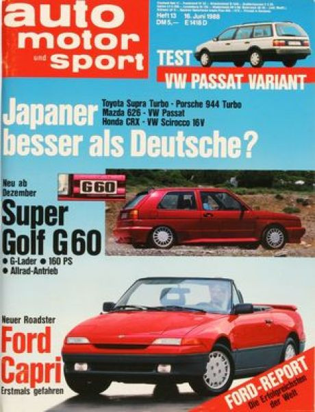 13/1988: Japaner besser als Deutsche? Toyota Supra Turbo gegen Porsche 944 Turbo, Mazda 626 gegen VW Passat, Honda CRX - VW Scirocco 16V; Test - VW Passat Variant; Neu ab Dezember - Super Golf G60: G-Lader, 160 PS, Allrad-Antrieb; Neuer Roadster - Ford Ca