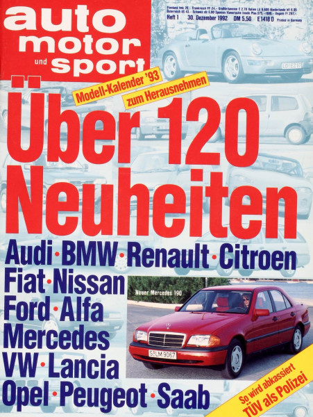1/1993: Modell-Kalender ´93 zum Herausnehmen - Über 120 Neuheiten: Audi, BMW, Renault, Citroen, Fiat, Nissan, Ford, Alfa, Mercedes, VW, Lancia, Opel, Peugeot und Saab; So wird abkassiert - TÜV als Polizei