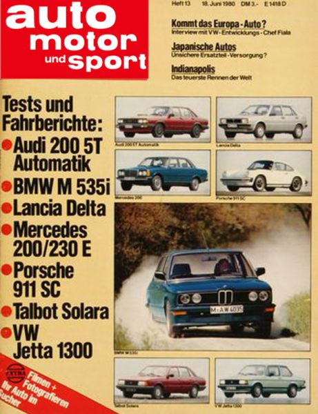 13/1980: Tests und Fahrberichte: Audi 200 5T Automatik, BMW M 535i, Lancia Delta, Mercedes 200/230 E, Porsche 911 SC, Talbot Solara, VW Jetta 1300;  Kommt das Europa-Auto? Interview mit VW-Entwicklungs-Chef; Japanische Autos - Unsichere Ersatzteil-Versorg