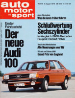 Original Zeitung 1986 'Auto Motor Sport' vom 6.8.1976 bis 19.8.1976 zum Geburtstag, AMS 16/1976: Erster Fahrbericht - Der neue Audi 100;...