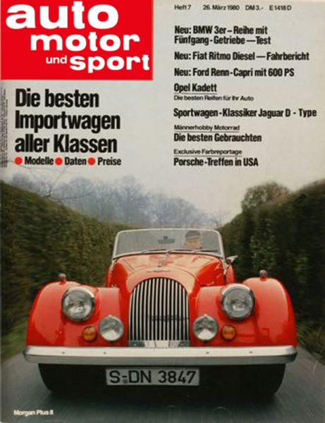 7/1980: Die besten Importwagen aller Klassen: Modelle, Daten, Preise; Neu: BMW 3er - Reihe mit Fünfgang-Getriebe - Test; Neu: Fiat Ritmo Diesel - Fahrbericht; Neu: Ford Renn-Capri mit 600 PS; Opel Kadett - Die besten Reifen für Ihr Auto; Sportwagen-Klassi