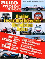Original Auto Zeitung 18.8.1976 bis 31.8.1976,  Die tollsten Autos - Großer Leserwettbewerb; Der richtige Ford Taunus - Wenn Sie richtig kaufen wollen -...