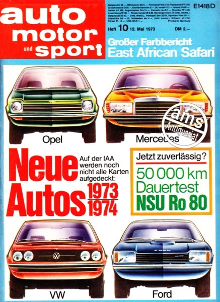 Auto Motor Sport, 12.05.1973 bis 25.05.1973