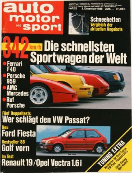 25/1988: 342 km/h - Die schnellsten Sportwagen der Welt: Ferrari F40, Porsche 959, Mercedes CE 6.0 32V AMG und Porsche 911 Ruf CTR; Fünf Doppeltests - Wer schlägt den VW Passat?; Neu - Ford Fiesta; Bestseller ´88 - Golf vorn; Im Test: Renault 19 und Opel