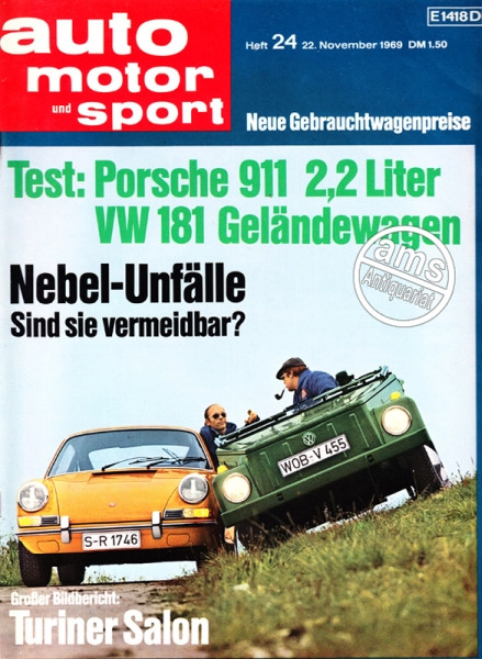 24/1969: Test: Porsche 911 2,2 Liter und VW 181 Geländewagen; Testbericht: Ford GT 40; Nebel-Unfälle - Sind sie vermeidbar?; Großer Bericht: Turiner Salon