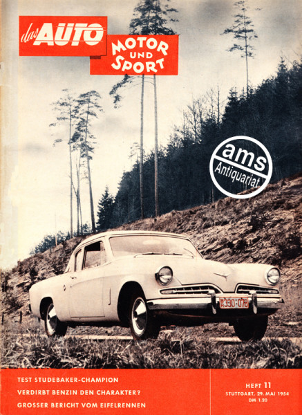 11/1954: Test Studebaker-Champion; Verdirbt Benzin den Charakter?; Großer Bericht vom Eifelrennen