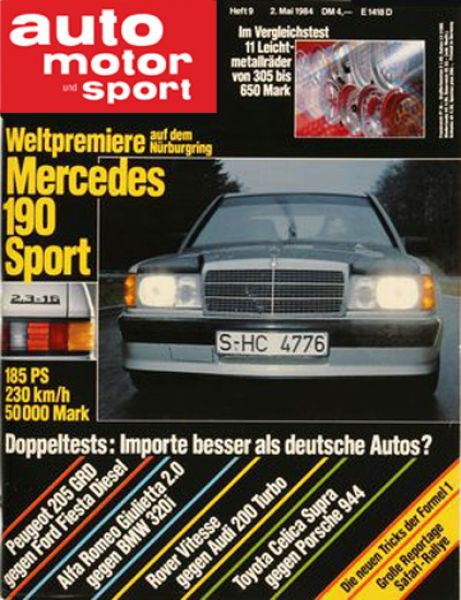 9/1984: Weltpremiere auf dem Nürburgring - Mercedes 190 Sport: 185 PS, 230 km/h, 50 000 Mark; Doppeltests - Importe besser als deutsche Autos?: Peugeot 205 GRD gegen Ford Fiesta Diesel, Alfa Romeo Giulietta 2.0 gegen BMW 320i, Rover Vitesse gegen Audi 200