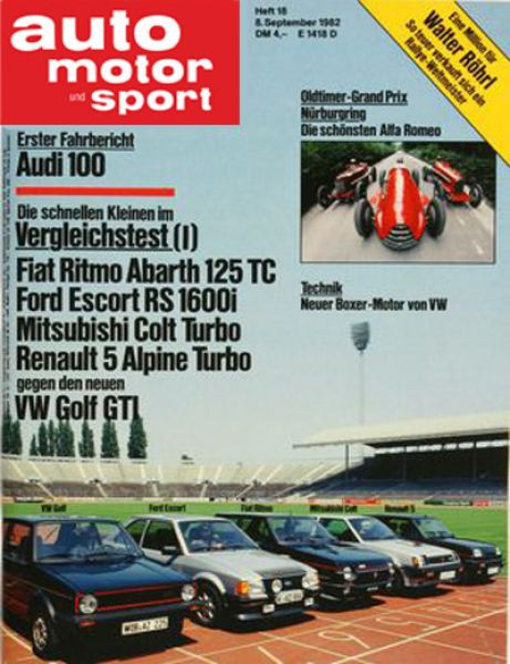 18/1982: Erster Fahrbericht - Audi 100; Die schnellen Kleinen im Vergleichstest (I): Fiat Ritmo Abarth 125 TC, Ford Escort RS 1600i, Mitsubishi Colt Turbo, Renault 5 Alpine Turbo gegen den VW Golf GTI; Oldtimer-Grand Prix Nürburgring: Die schönsten Alfa R