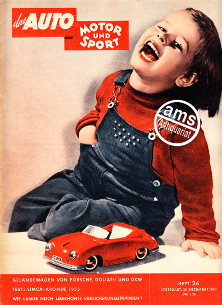 26/1954: Geländewagen von Porsche, Goliath und DKW; Test: Simca-Aronde 1955; Wie lange noch überhöhte Versicherungsprämien?