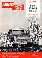 Auto Motor Sport Zeitung 16.1.1960 bis 29.1.1960.Geheimtipp? FORD TAUNUS 12M 5 PS: TEST IN DIESEM HEFT, KLEINTIERZUCHT WICHTIGER ALS STRASSENVERKEHR, DIE...