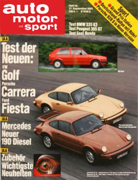 Testbericht: VW GOLF, PORSCHE CARRERA, FORD FIESTA